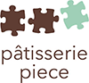 Patisserie piece (パティスリーピエス)
